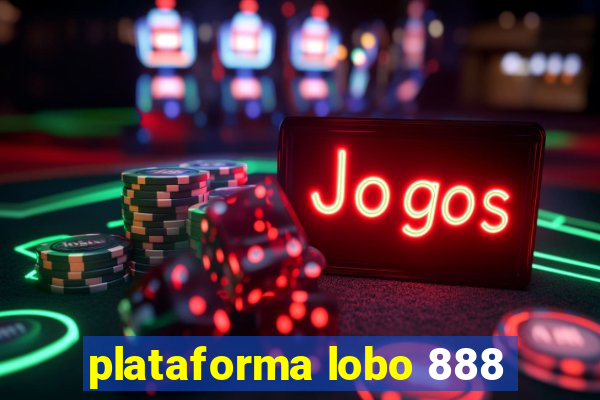 plataforma lobo 888